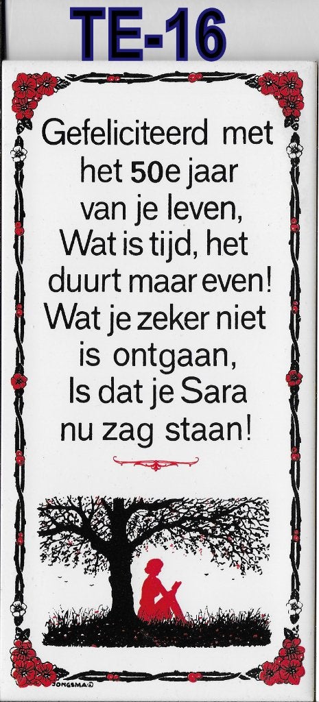 Te16 Spreuken tegeltje 50 jaar Sara, Huis en Inrichting, Tegeltje, Ophalen of Verzenden, Zo goed als nieuw