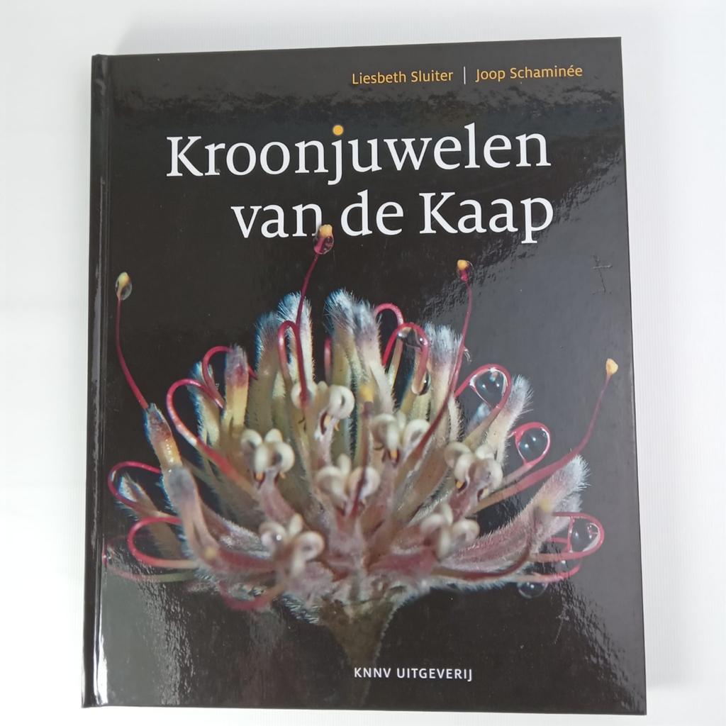 Kroonjuwelen van de Kaap - Natuurboek Zuid-Afrika, Gelezen, Bloemen, Planten en Bomen, Liesbeth Sluiter, Joop Schaminée, Ophalen of Verzenden