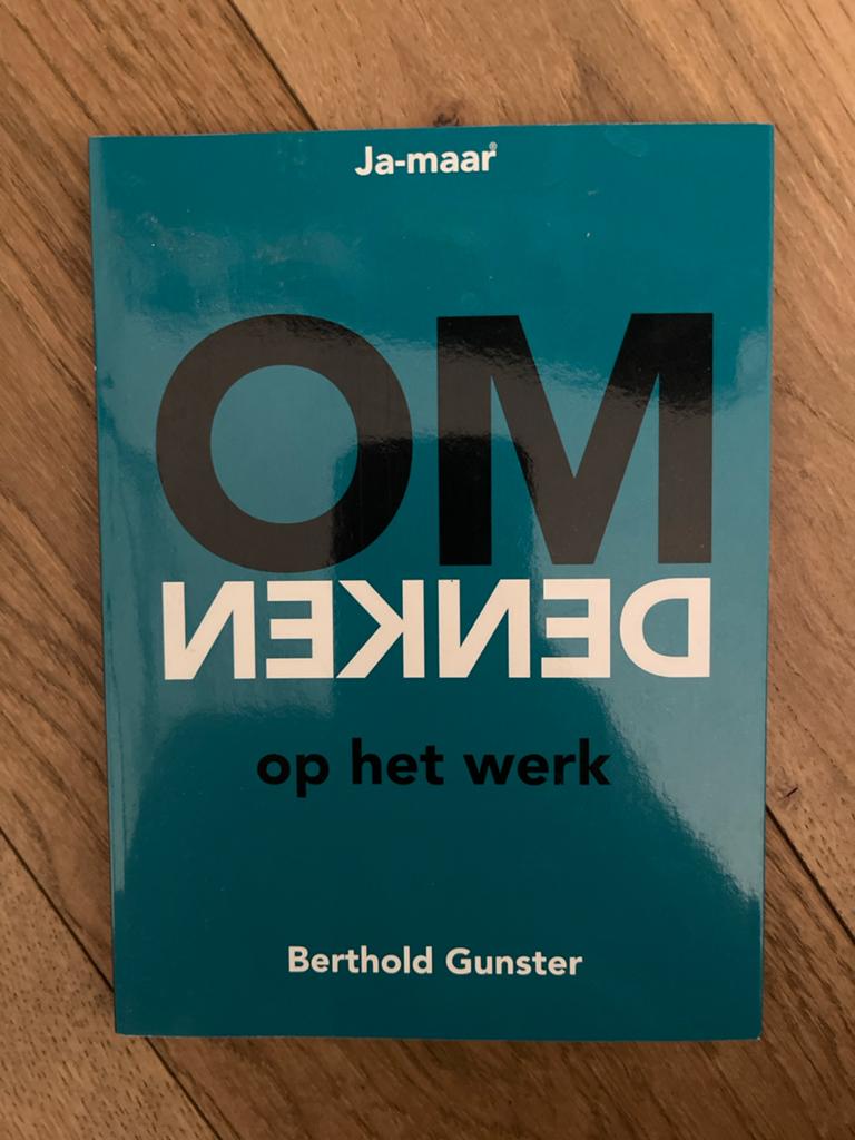 Omdenken op het werk - Berthold Gunster, Ophalen of Verzenden, Zo goed als nieuw, Overige uitgevers, Nederlands
