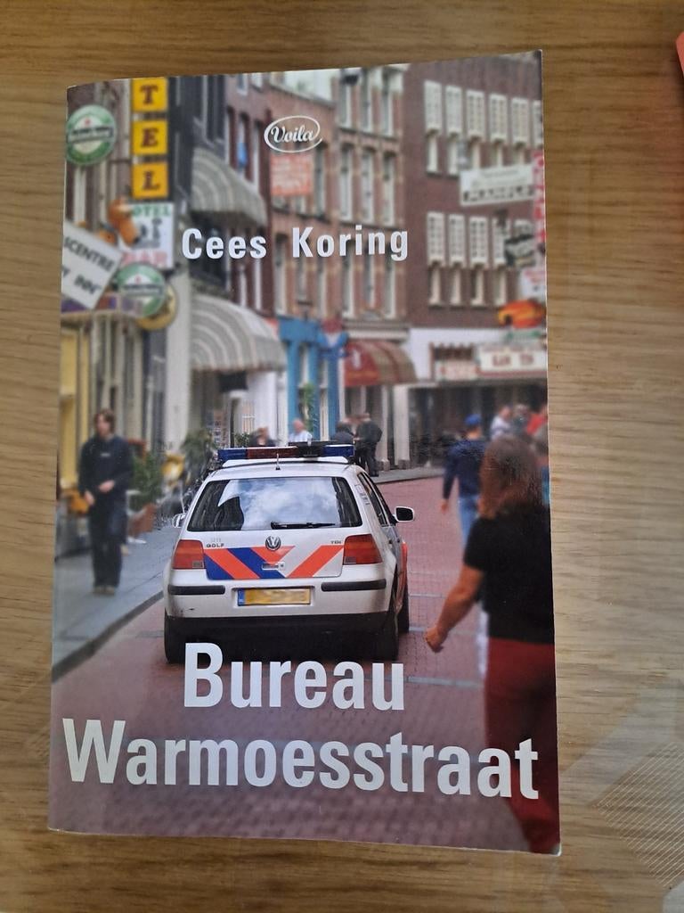Bureau Warmoesstraat: Politiewerk in de Amsterdamse Wallen, Ophalen of Verzenden, Gelezen, Cees Koring