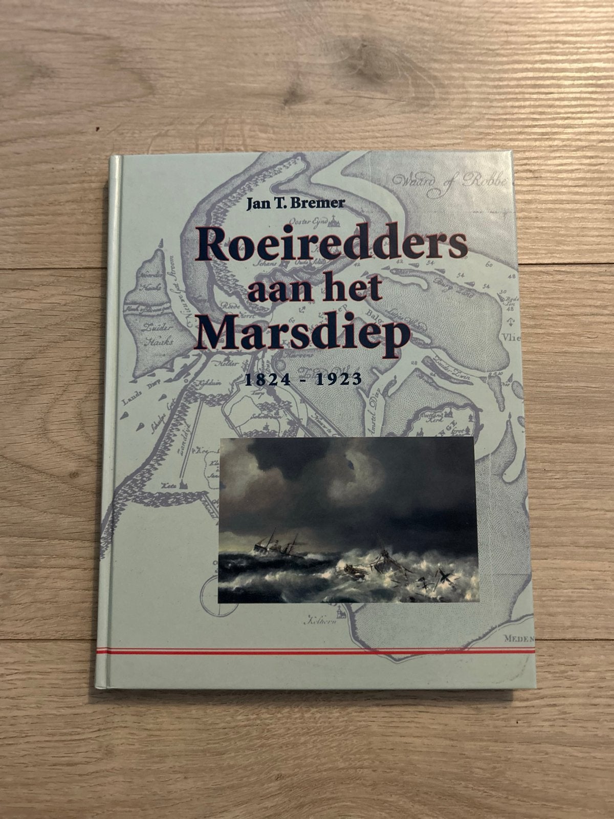 Roeiredders aan het Marsdiep 1824-1923 - Jan T. Bremer, Ophalen of Verzenden, 19e eeuw, Zo goed als nieuw