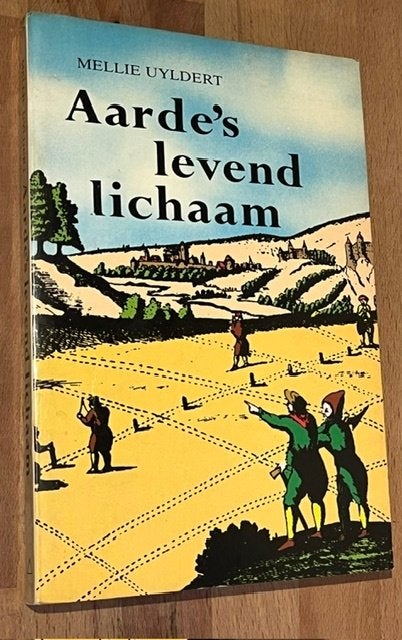 Mellie Uyldert. Aarde 's levend lichaam. De Driehoek. 1984, Boeken, Gelezen, Achtergrond en Informatie, Spiritualiteit algemeen