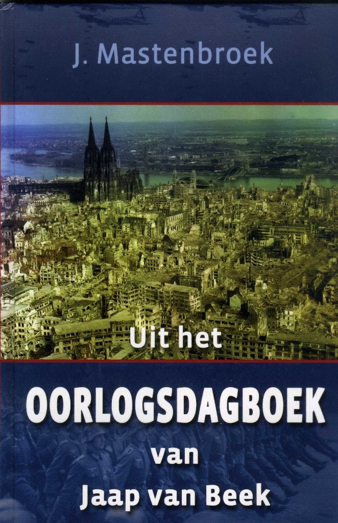 J.Mastenbroek- Oorlogsdagboek van Jaap van Beek, Ophalen of Verzenden, Nieuw, Christendom | Protestants