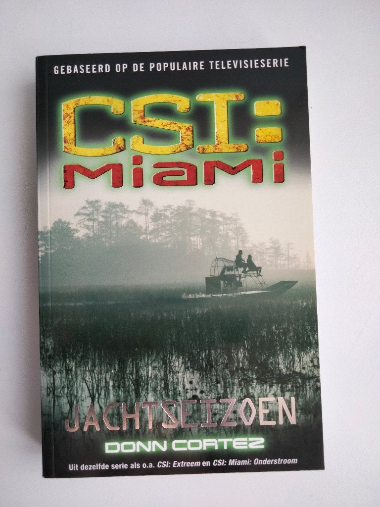 CSI: Miami - Jachtseizoen (Donn Cortez), Boeken, Tv-bewerking, Donn Cortez, Ophalen, Gelezen