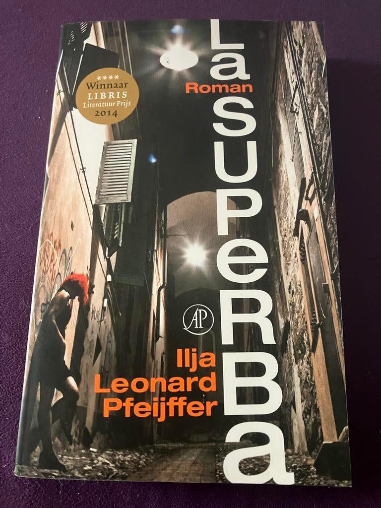 La Superba - Ilja Leonard Pfeijffer (Roman), Ophalen of Verzenden, Zo goed als nieuw, Nederland