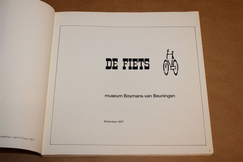 De Fiets — Kunst en Tentoonstellingscatalogus Boymans, Ophalen of Verzenden, Gelezen