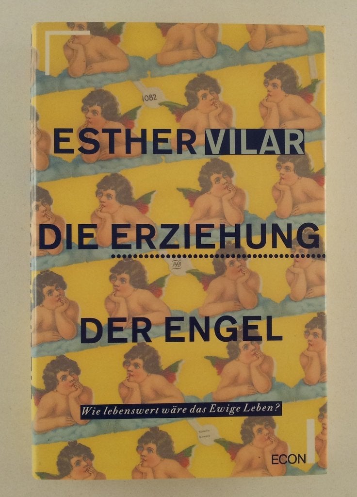 Vilar, Esther - Die erziehung der engel / Wie lebenswert war, Ophalen of Verzenden, Gelezen