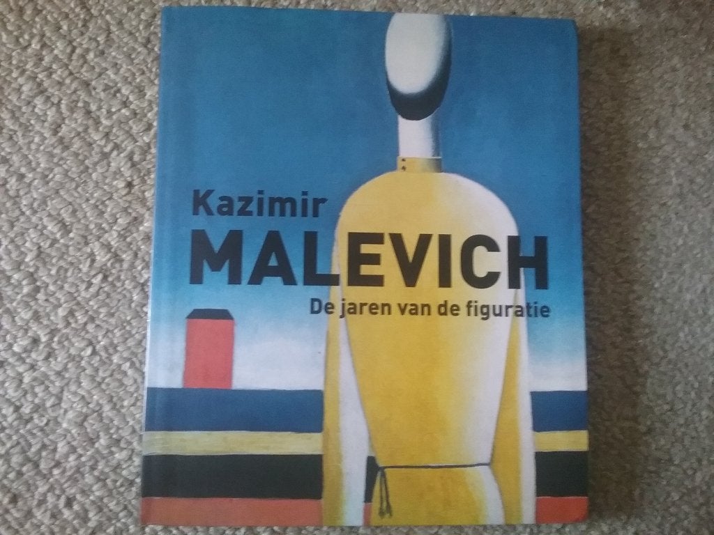 Kazimir Malevich - de jaren van de figuratie (2014), Ophalen of Verzenden, Zo goed als nieuw, Schilder- en Tekenkunst