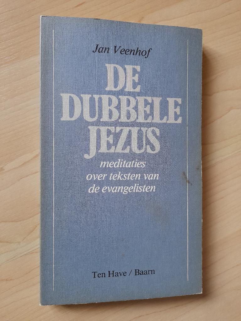 DE DUBBELE JEZUS  Jan Veenhof Meditaties over teksten van de, Ophalen of Verzenden, Gelezen