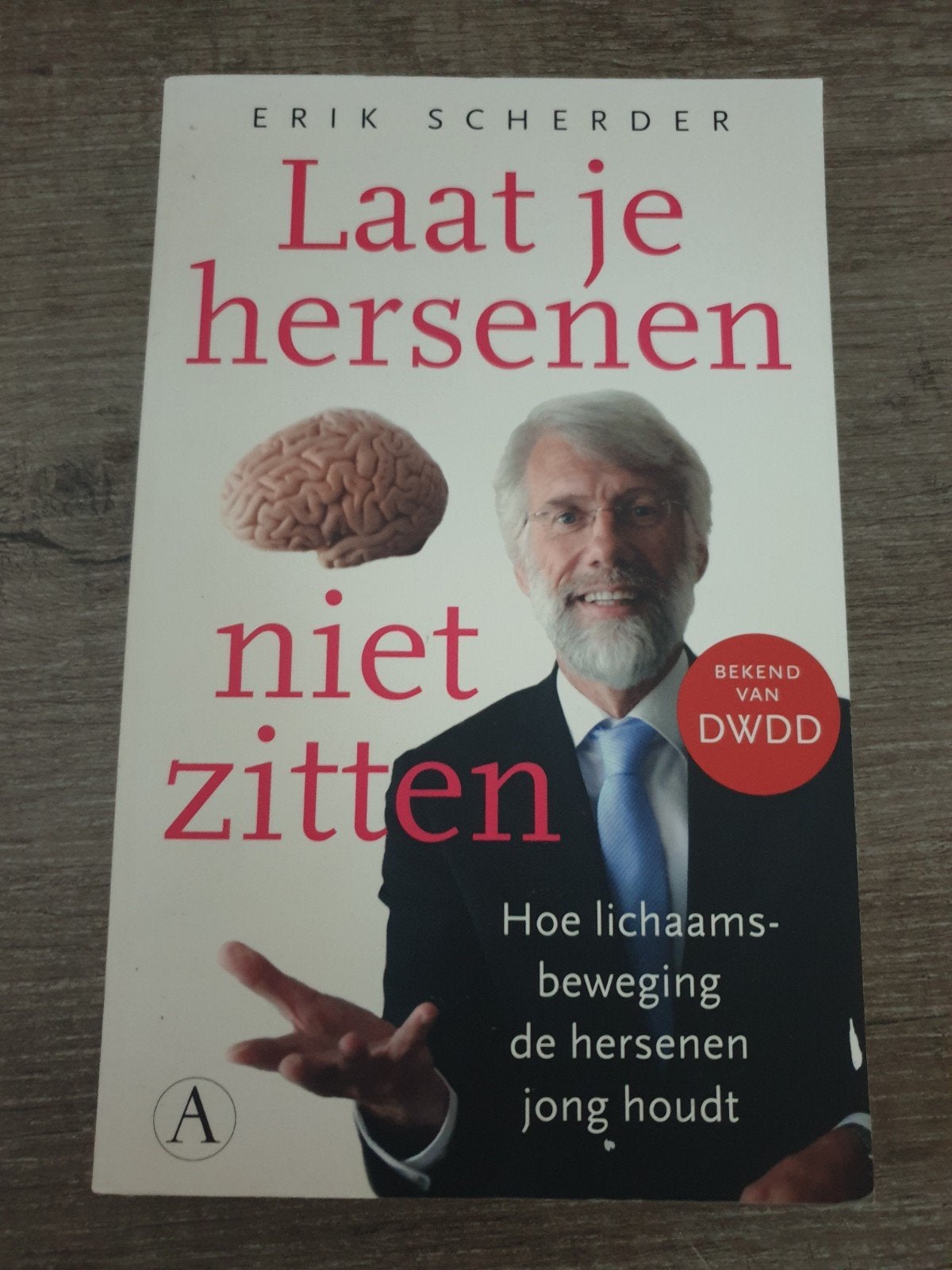Laat je hersenen niet zitten - Erik Scherder (boek), Boeken, Ophalen of Verzenden, Gelezen, Erik Scherder
