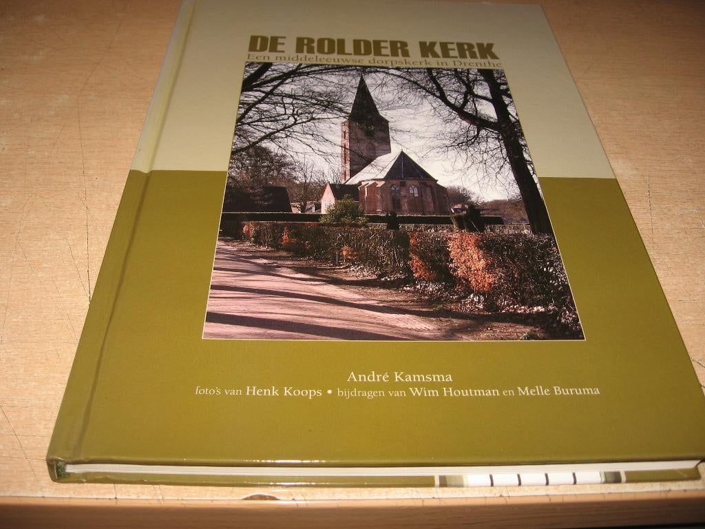 Rolde   De Rolder kerk,een middeleeuwse dorpskerk in Drenthe, Boeken, Geschiedenis | Stad en Regio, Ophalen of Verzenden, Zo goed als nieuw