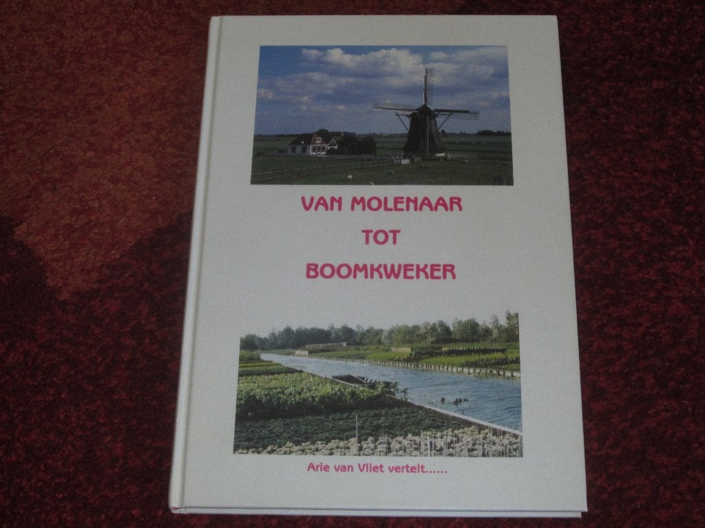 Boskoop - Van Molenaar tot Boomkweker., Ophalen of Verzenden, Zo goed als nieuw