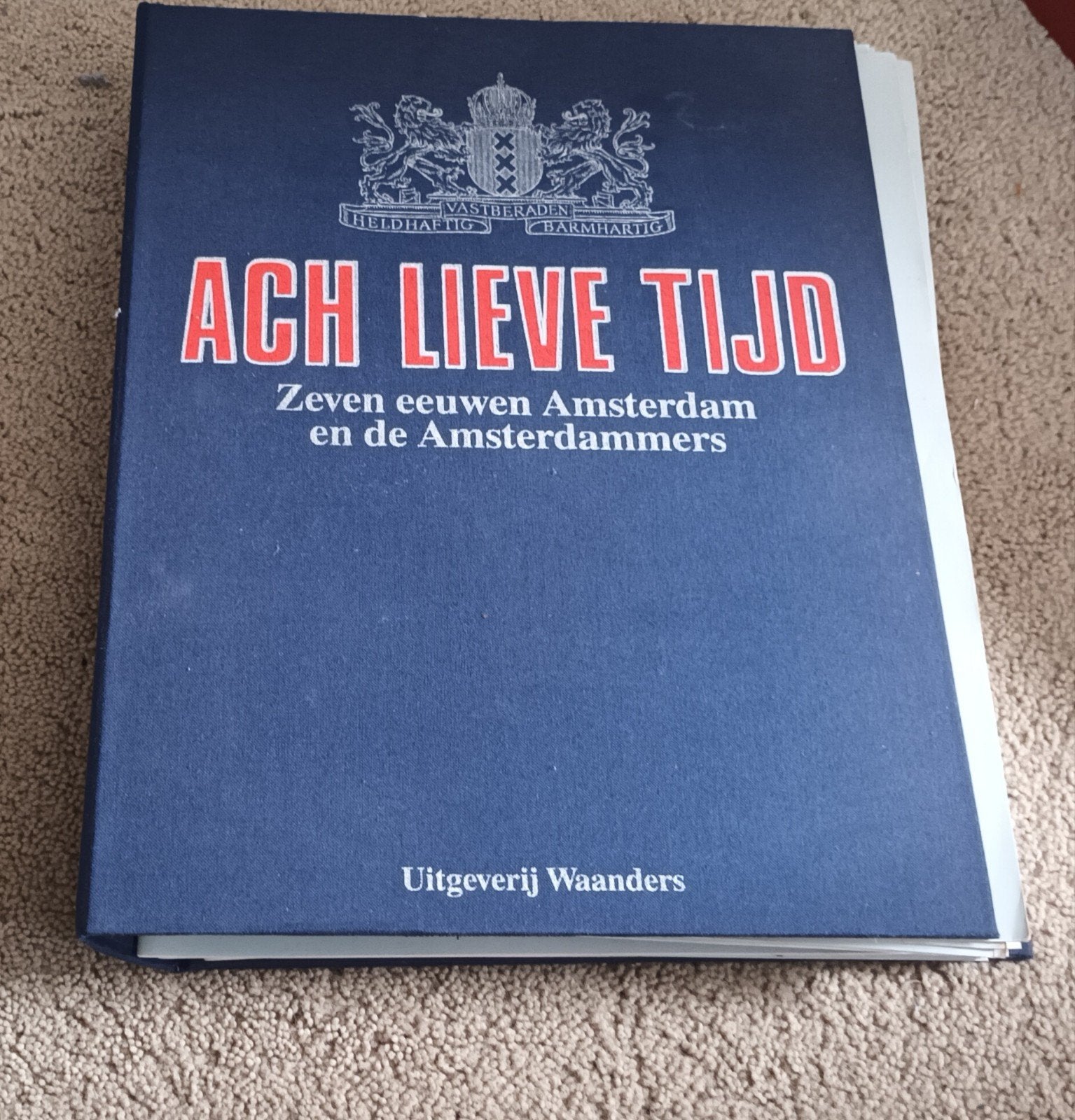 Ach Lieve Tijd - Zes eeuwen Amsterdam (deel 25 ontbreekt), Ophalen of Verzenden, Gelezen, Overige typen