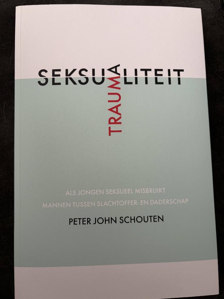 Boek Traumaseksualiteit, Peter John Schouten, 9789463010429, Verzenden, Peter John Schouten, Zo goed als nieuw, Overige onderwerpen
