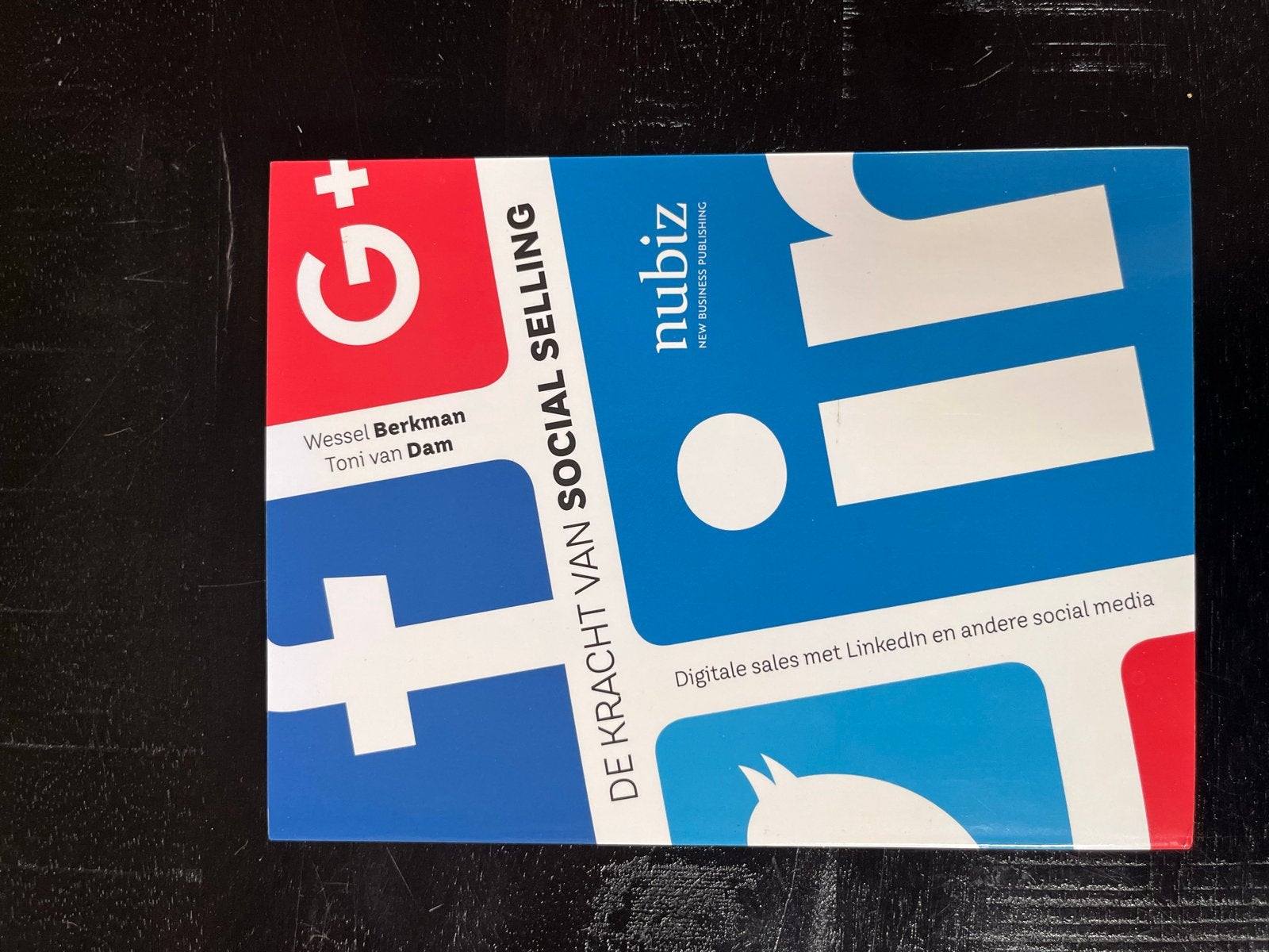 De Kracht van Social Selling - Wessel Berkman, Toni van Dam, Ophalen of Verzenden, Zo goed als nieuw, E-commerce en Internet