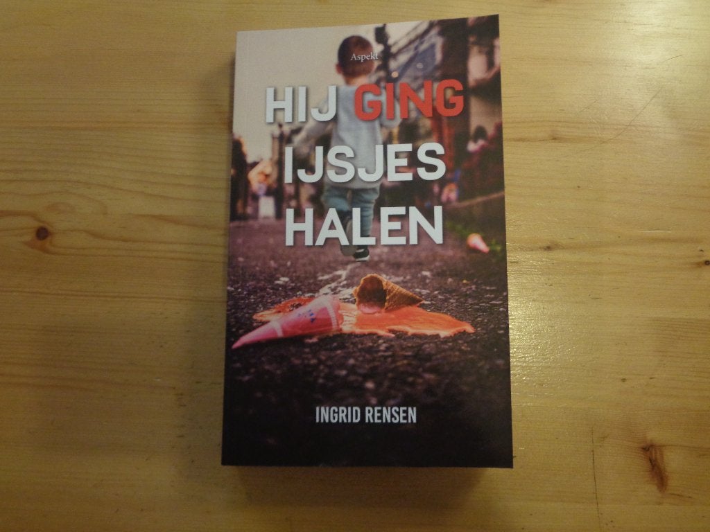 Ingrid Rensen - Hij ging ijsjes halen, Ophalen, Zo goed als nieuw, Ingrid Rensen, Nederland