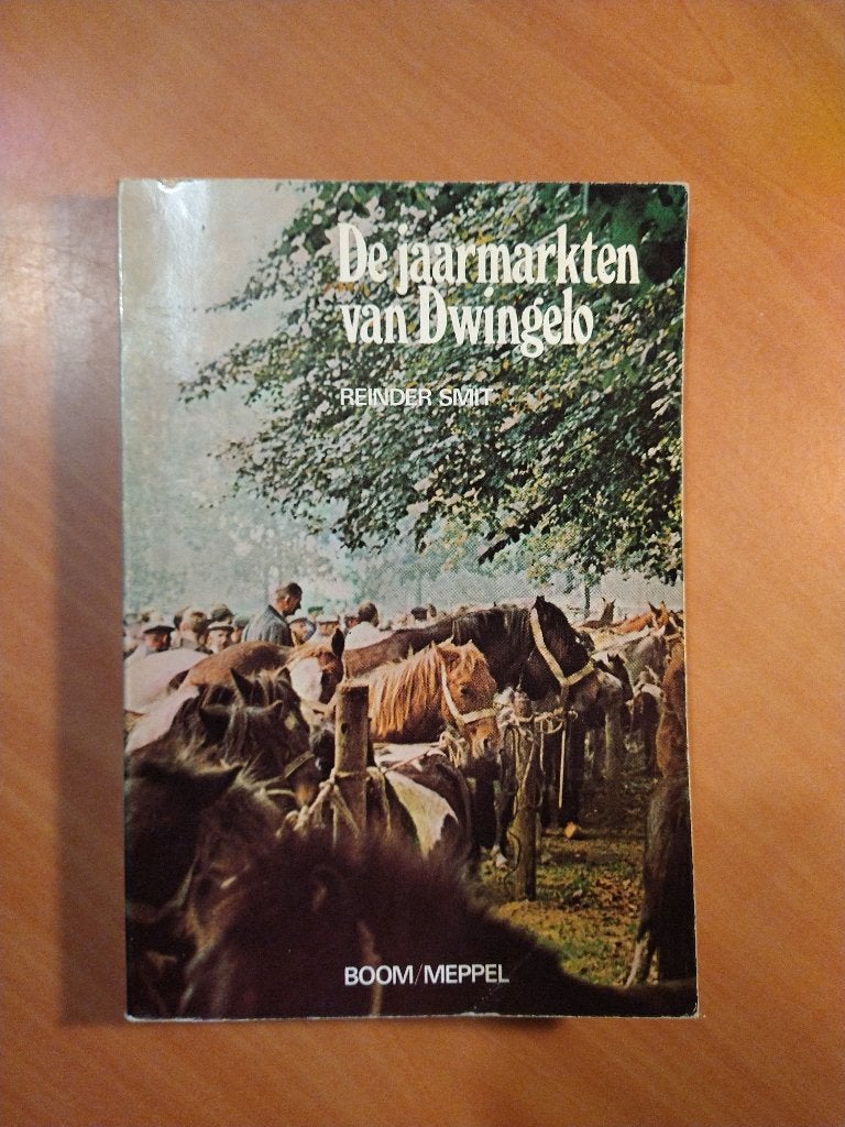 Smit, Reinder. De jaarmarkten van Dwingelo, Ophalen of Verzenden, Zo goed als nieuw
