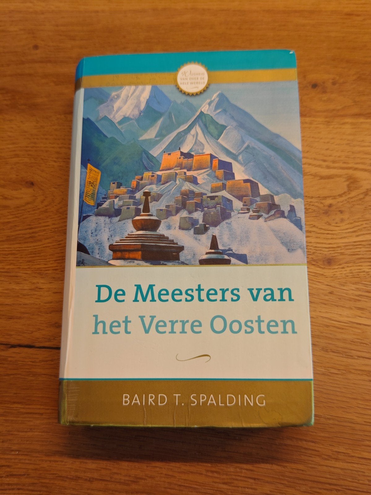 De Meesters van het Verre Oosten - Baird T. Spalding, Boeken, Gelezen, Achtergrond en Informatie, Spiritualiteit algemeen, Baird T. Spalding