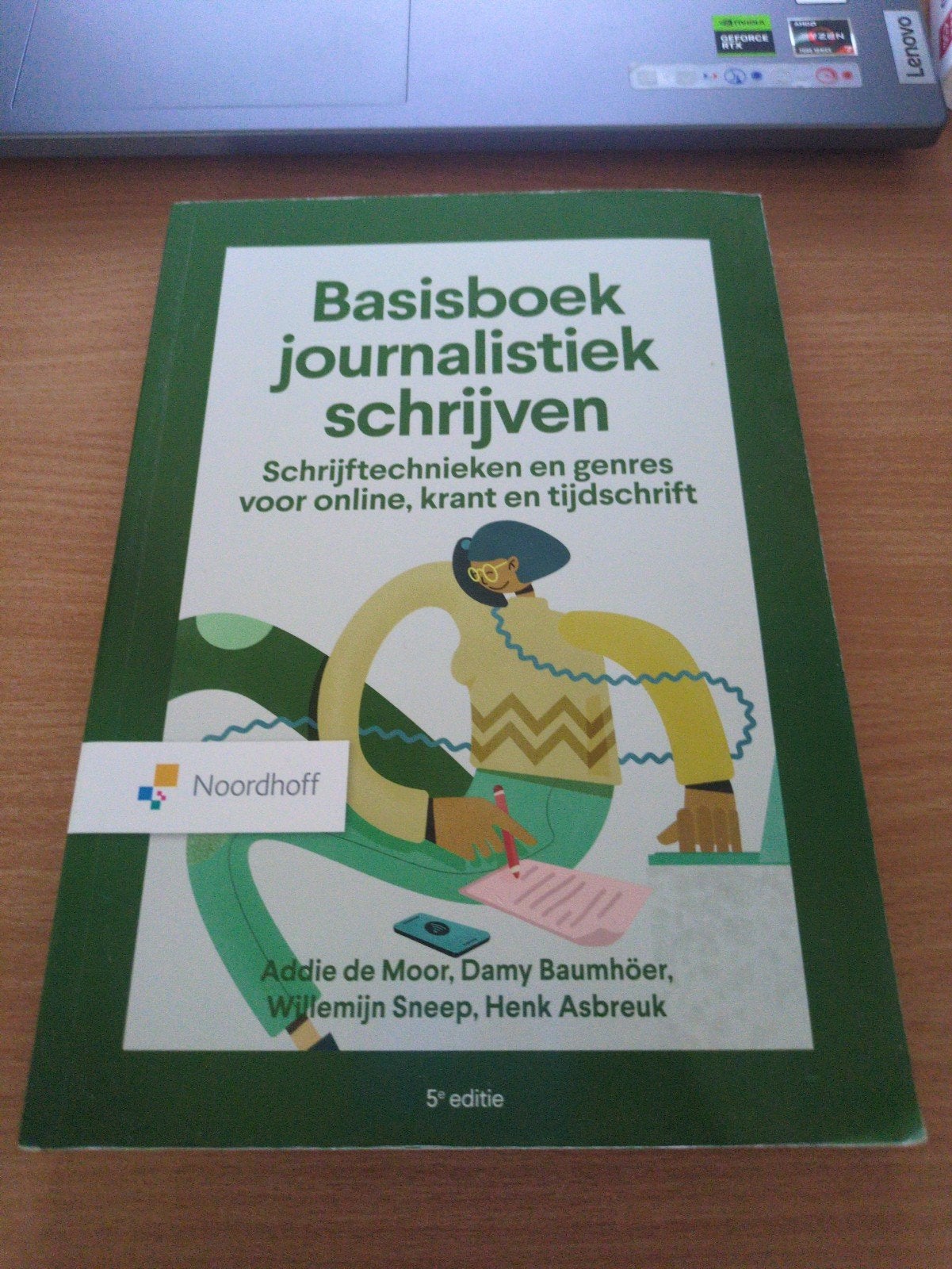 Basisboek Journalistiek Schrijven 5e editie Noordhoff, Boeken, Zo goed als nieuw, Addie de Moor, Damy Baumhöer, Willemijn Sneep, Henk Asbreuk