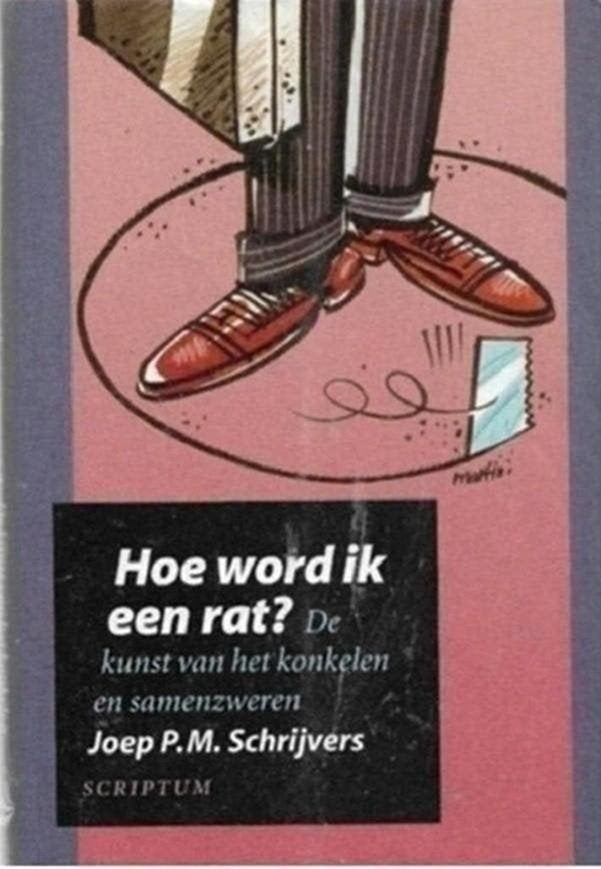 Joep PM Schrijvers Hoe word ik een rat?, Boeken, Ophalen of Verzenden, Zo goed als nieuw, Management
