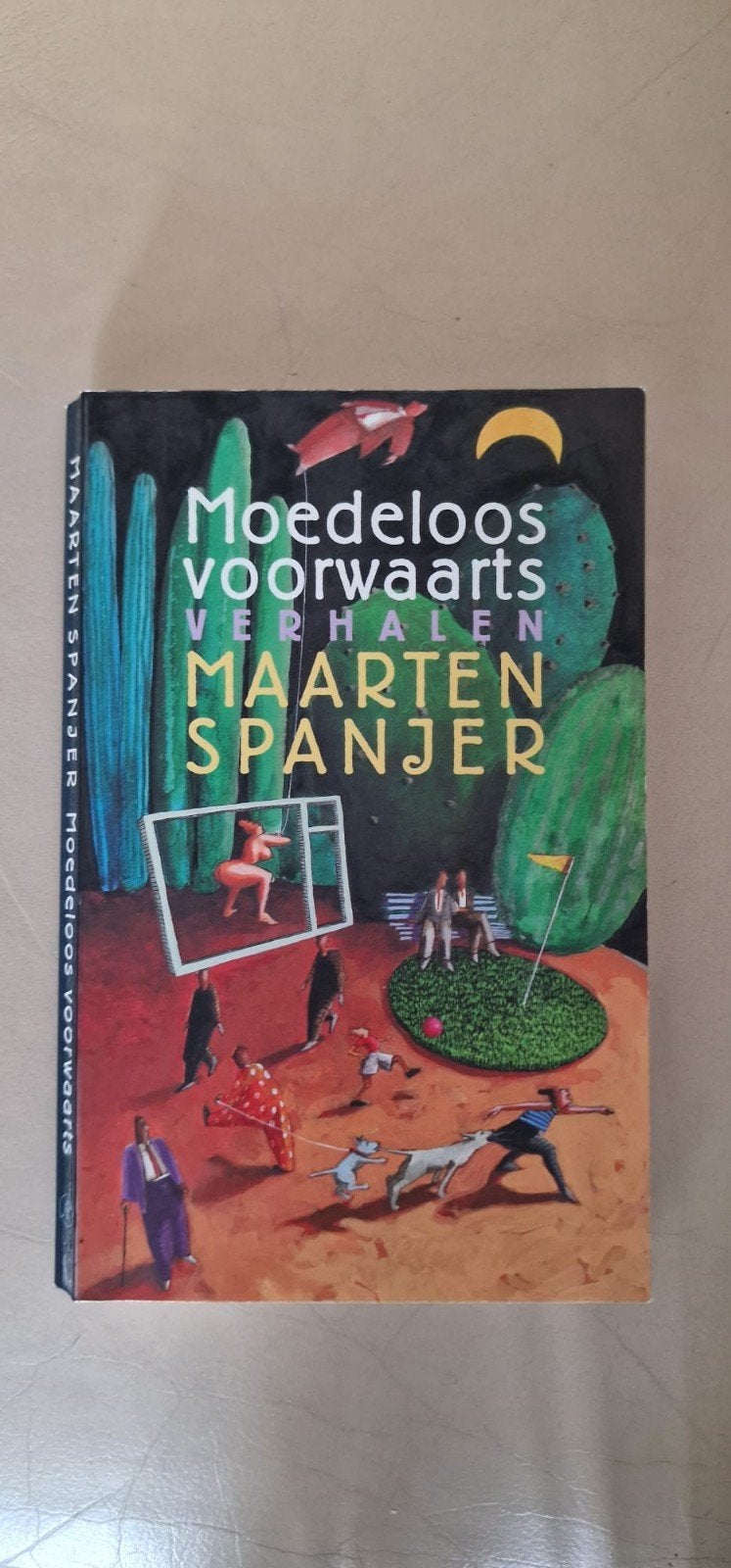 Moedeloos Voorwaarts - Verhalen van Maarten Spanjer, Ophalen of Verzenden, Gelezen, Maarten Spanjer, Nederland
