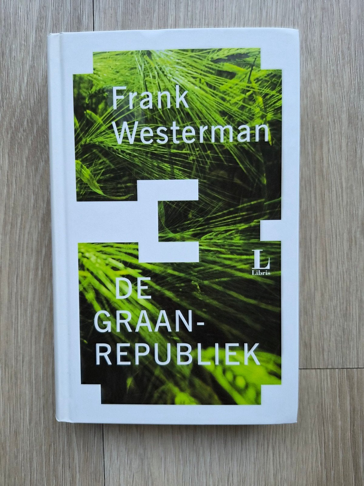 Frank Westerman - De graanrepubliek - Hardcover, Boeken, Ophalen of Verzenden, Zo goed als nieuw, Frank Westerman