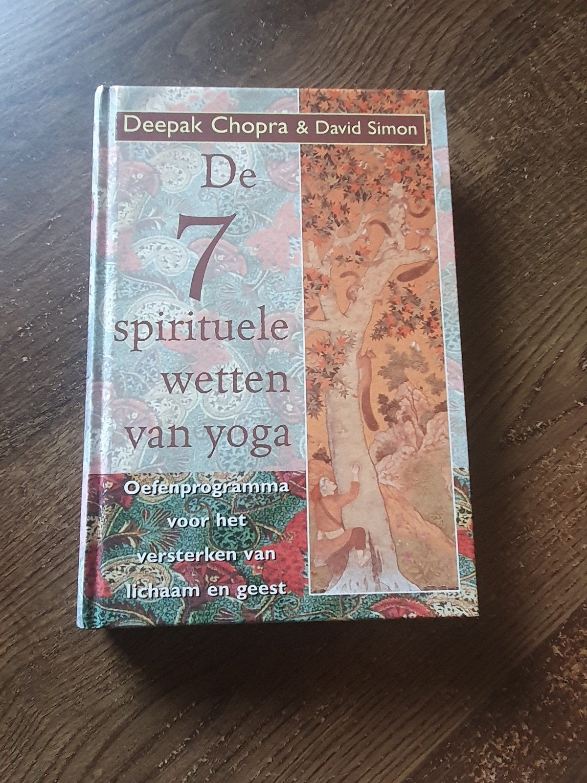 De 7 spirituele wetten van yoga - Deepak Chopra, Boeken, Esoterie en Spiritualiteit, Meditatie of Yoga, Ophalen of Verzenden, Zo goed als nieuw