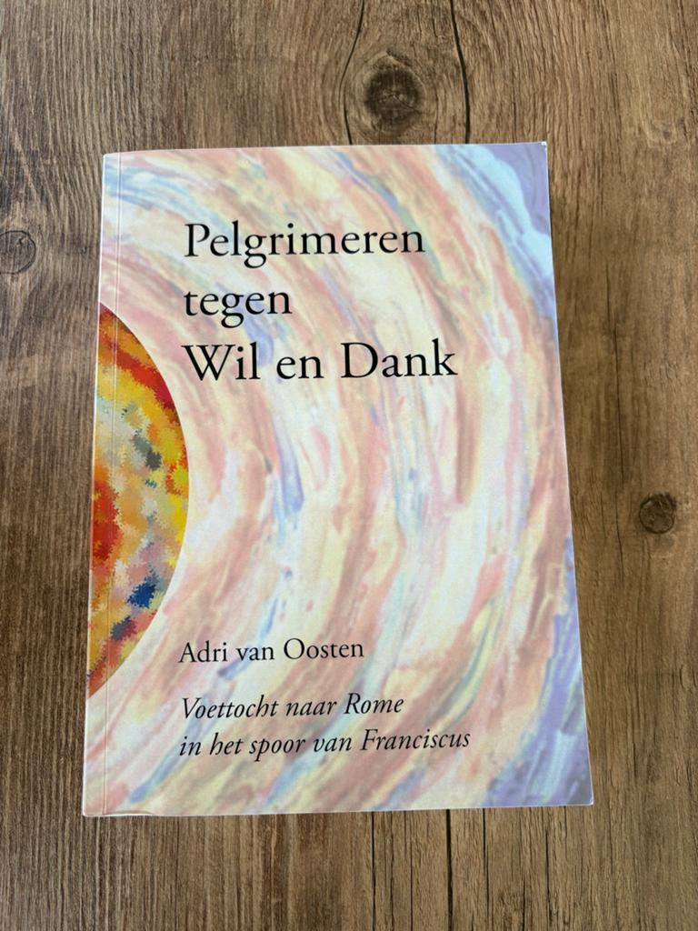 Pelgrimeren tegen Wil en Dank - Adri van Oosten, Ophalen of Verzenden, Gelezen, Christendom | Katholiek