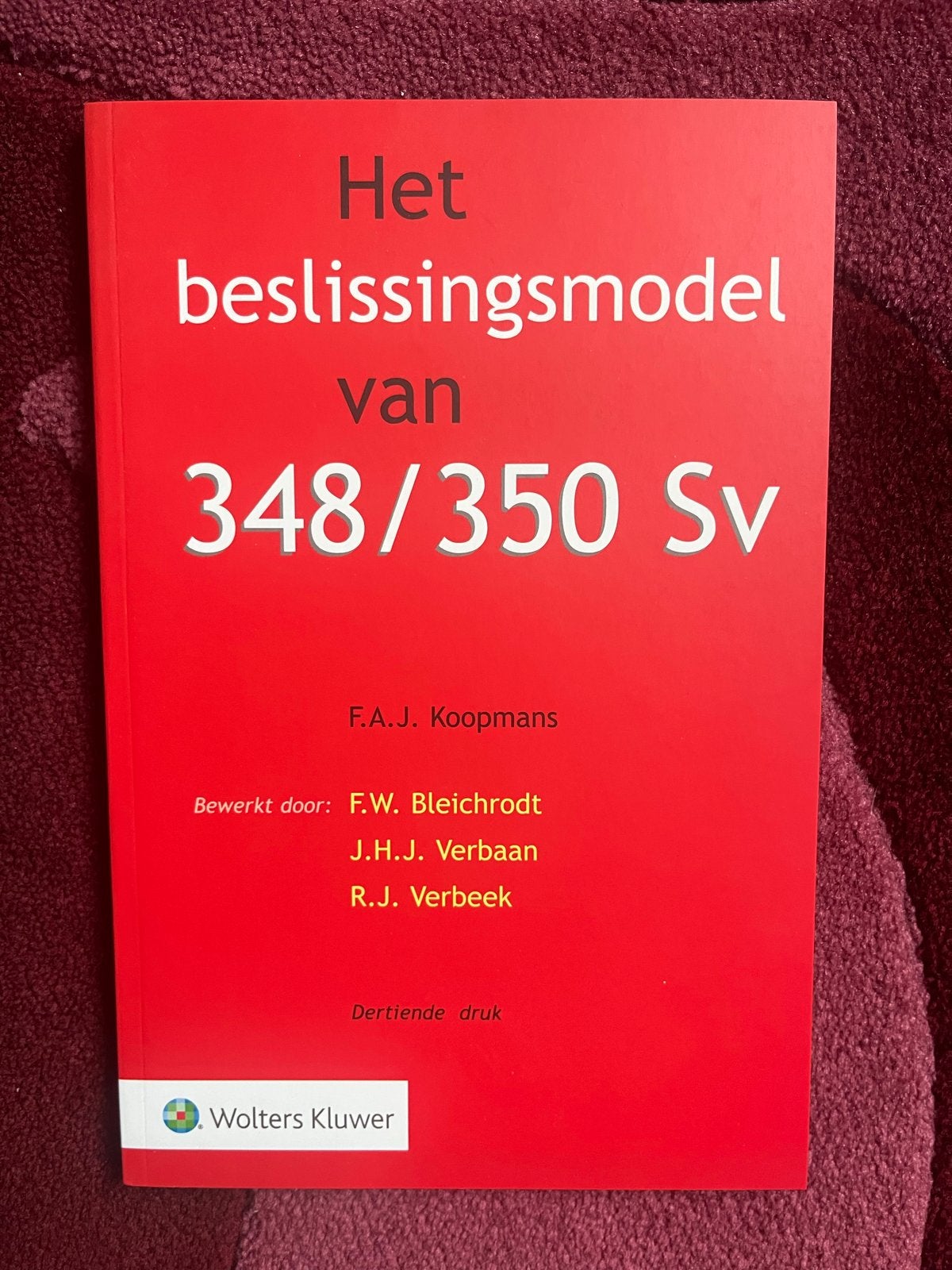Het beslissingsmodel van 348/350 Sv - Dertiende druk, Ophalen of Verzenden, Gamma, Zo goed als nieuw, HBO