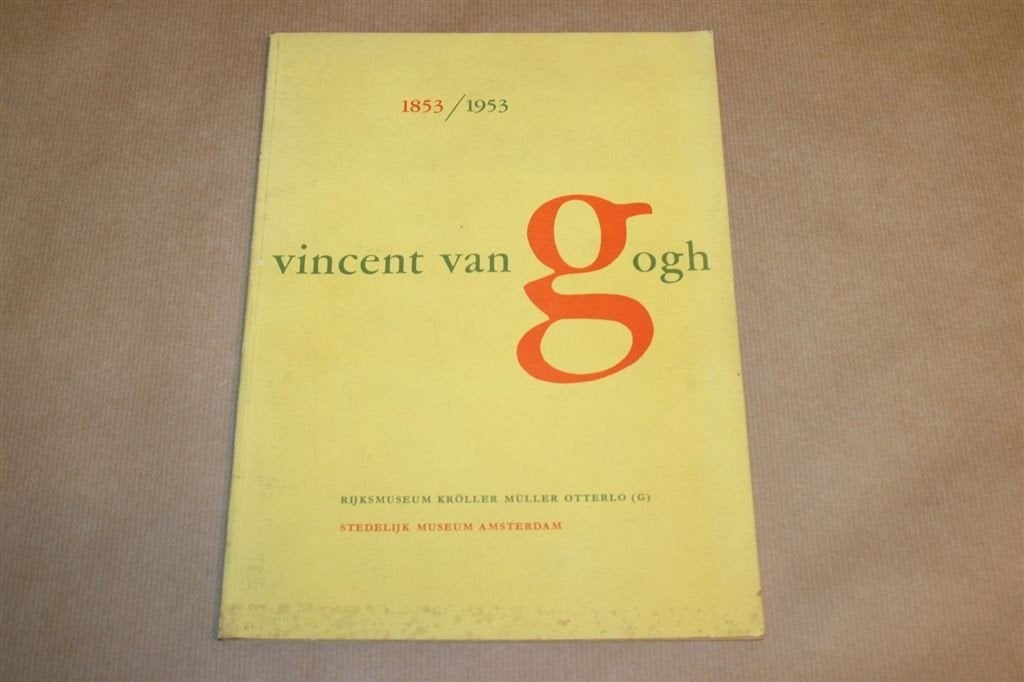 Eeuwfeest Vincent van Gogh — Tentoonstelling 1953, Ophalen of Verzenden, Gelezen
