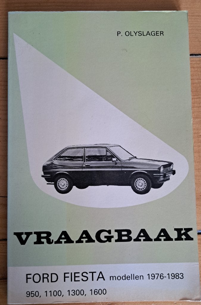 FORD FIESTA 950, 1100, 1300, 1600 - 1976-1983 - P Olyslager, Ophalen of Verzenden, Gelezen, Ford, P Olyslager