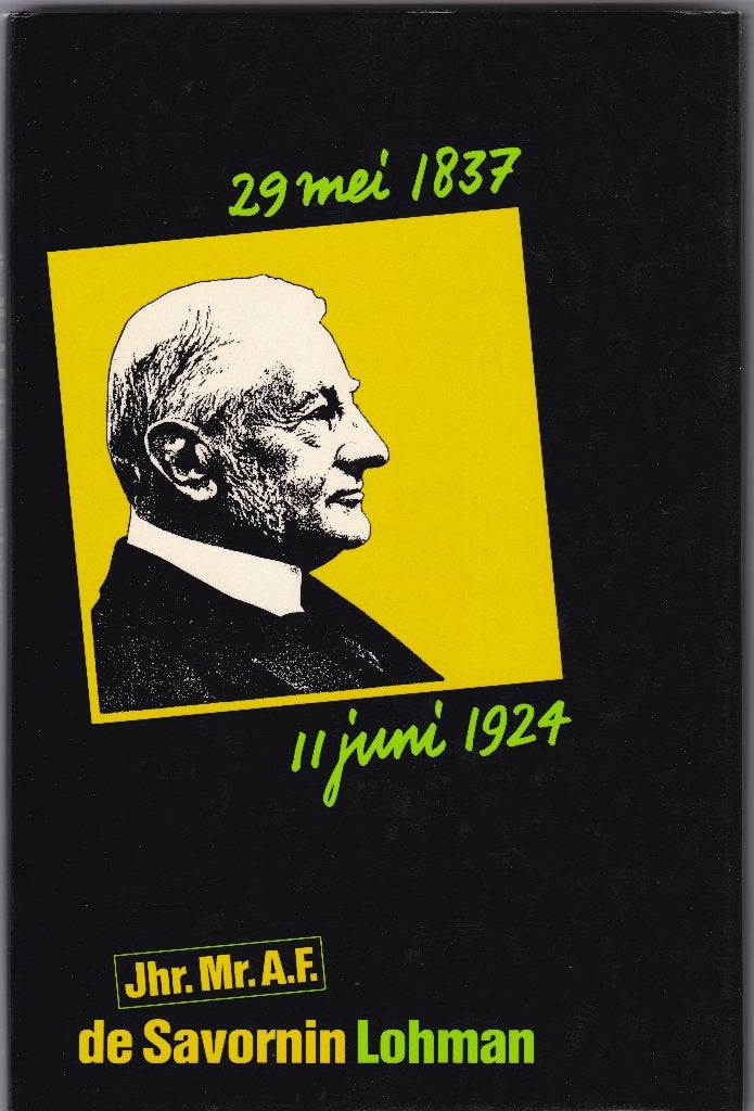 Gaay Fortman, Mr.W.F.d.(red) – Jhr.mr.A.F.d. Savornin Lohman, Ophalen of Verzenden, 19e eeuw, Zo goed als nieuw, Gaay Fortman, Mr.W.F.d.(red)
