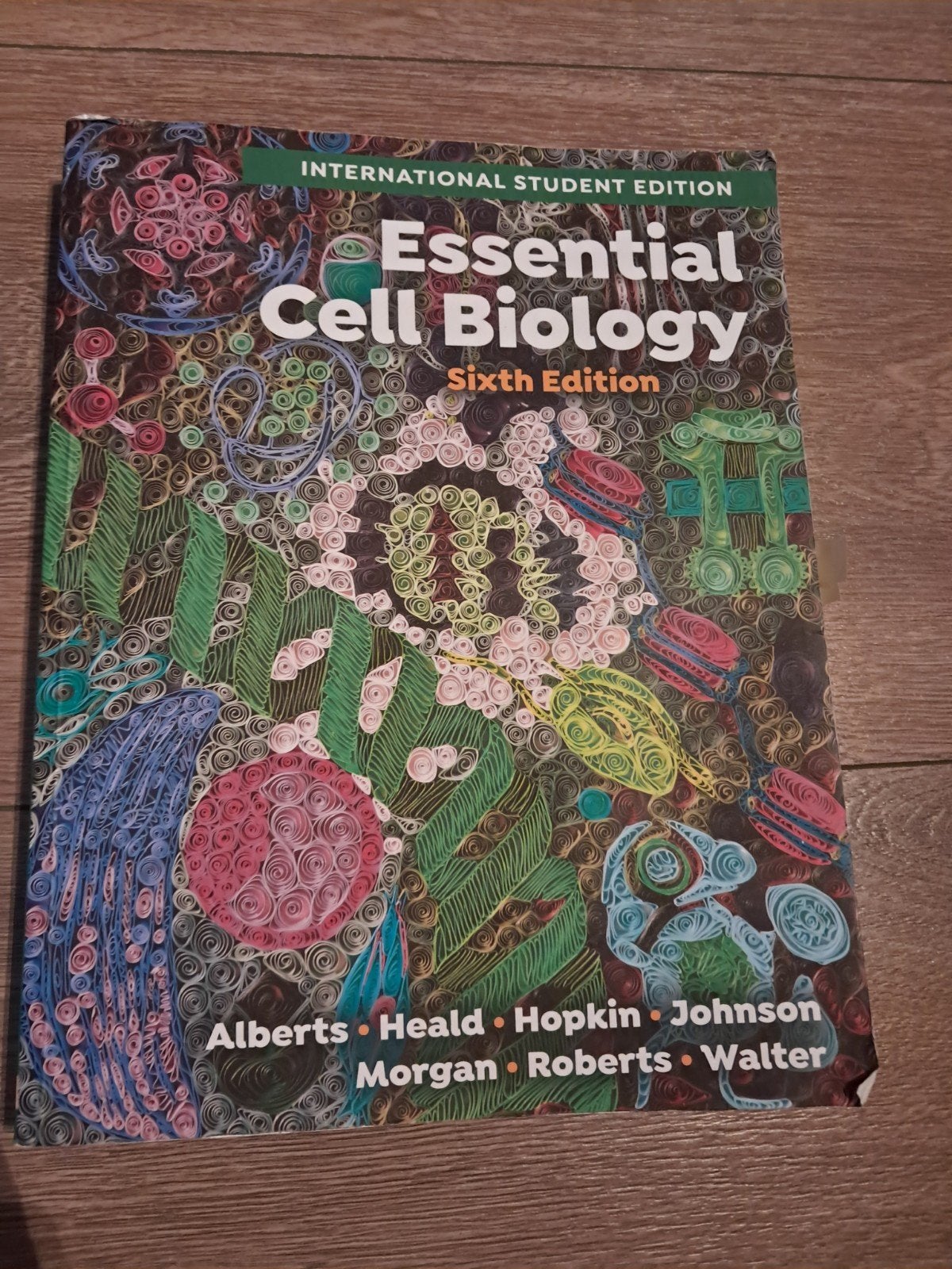 Essential Cell Biology - Zesde Editie, Boeken, Zo goed als nieuw, HBO, Ophalen of Verzenden, Alberts, Heald, Hopkin, Johnson, Morgan, Roberts, Walter
