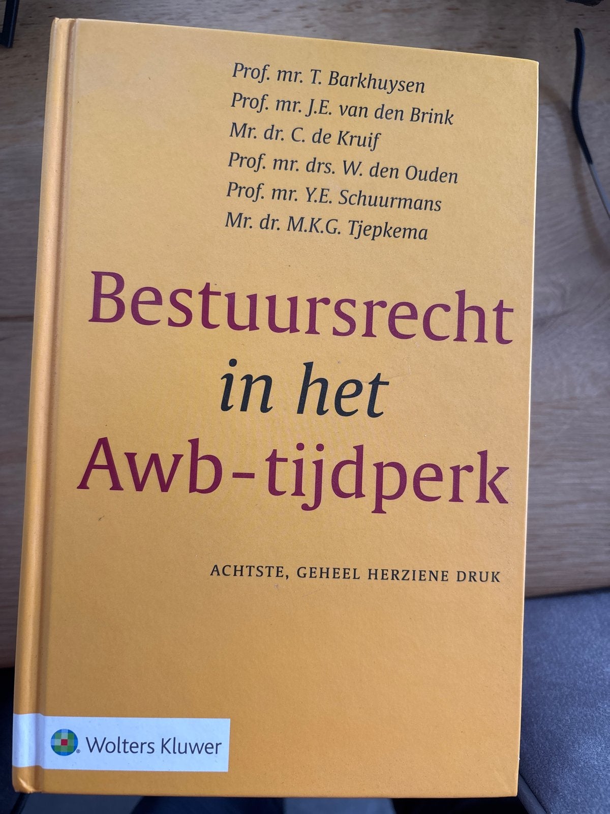 Bestuursrecht in het Awb-tijdperk - 8e druk, Ophalen, Gamma, Zo goed als nieuw, WO