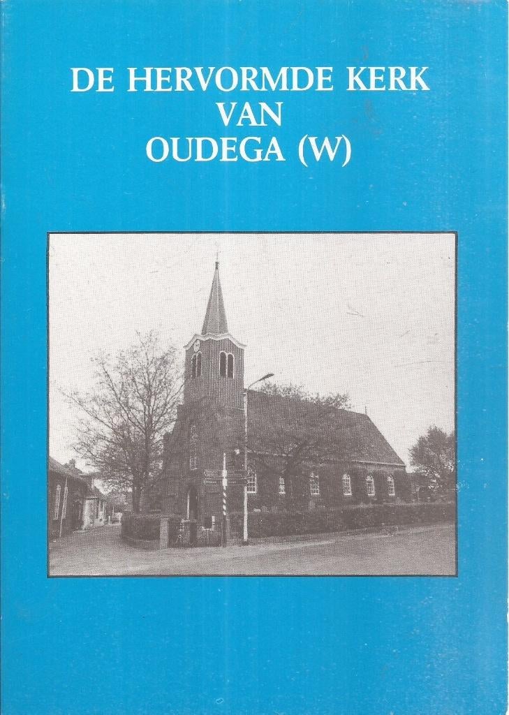 Wassenaar, Ds.J.D.Th.- De Hervormde Kerk van Oudega (W), Boeken, Ophalen of Verzenden, Zo goed als nieuw, Wassenaar, Ds. J. D. Th.