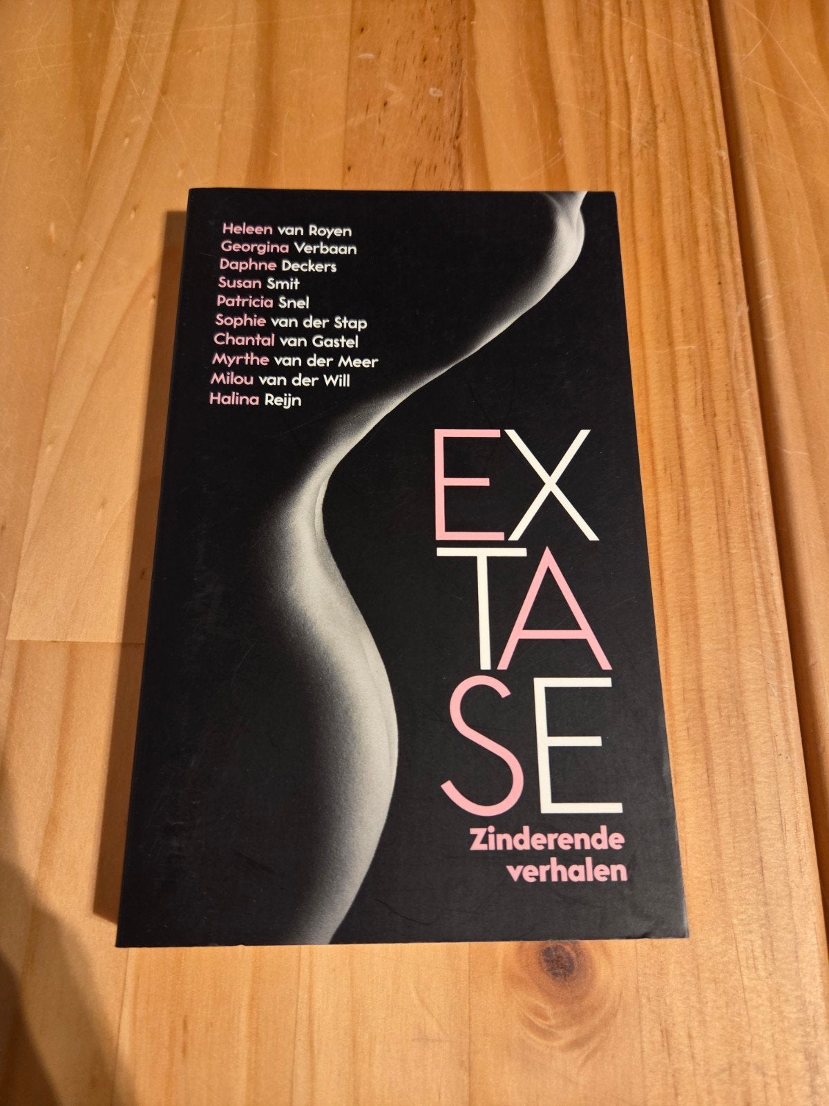 Extase: Zinderende Verhalen - Nieuw Boek, Ophalen of Verzenden, Nieuw, Heleen van Royen, Georgina Verbaan, Daphne Deckers e.a.
