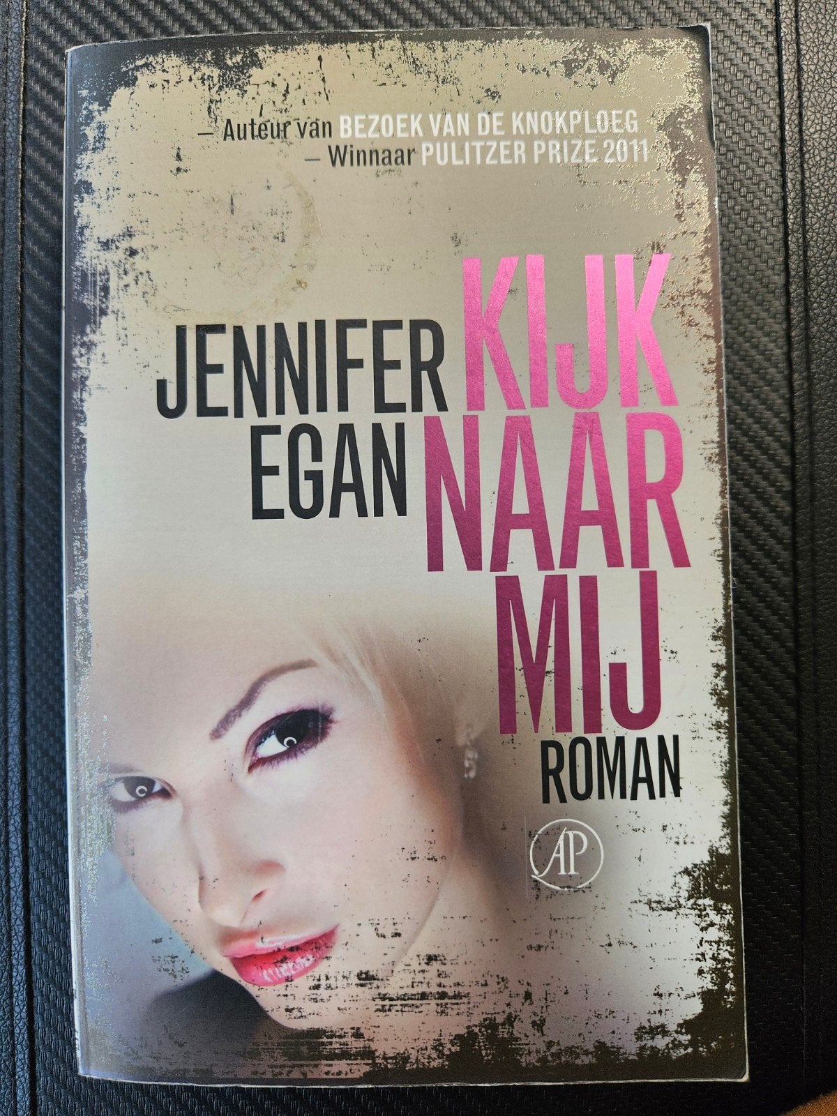 Kijk naar mij - Jennifer Egan (Pulitzer Prize winnaar), Ophalen of Verzenden, Zo goed als nieuw, Jennifer Egan, Wereld overig
