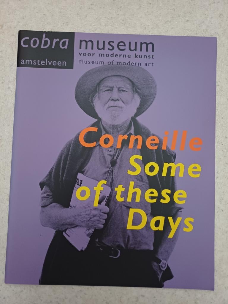 Cobra Museum: Corneille Some of these Days, Ophalen, Zo goed als nieuw, Overige onderwerpen, Erik Slagter, John Vrieze