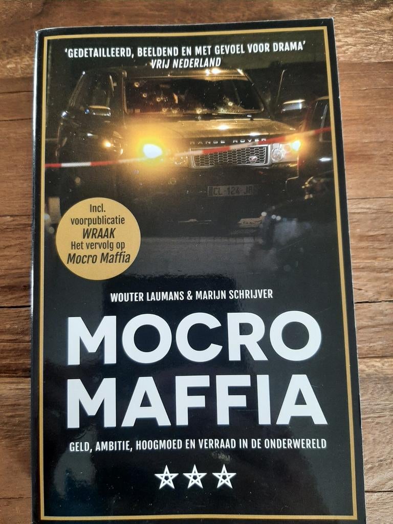 Mocro Maffia - Wouter Laumans & Marijn Schrijver, Ophalen of Verzenden, Zo goed als nieuw, Wouter Laumans & Marijn Schrijver, Nederland