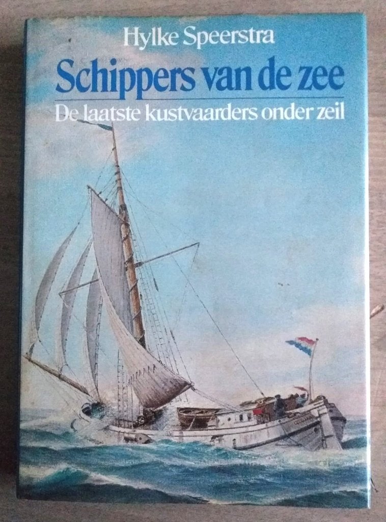 Schippers van de zee. De laatste kustvaarders onder zeil., Verzamelen, Ophalen of Verzenden, Zo goed als nieuw, Zeilboot, Boek of Tijdschrift