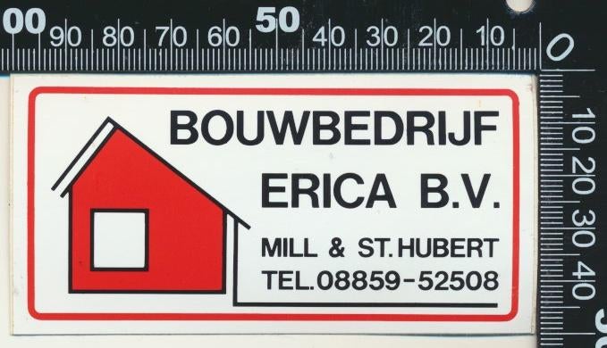 Sticker: Bouwbedrijf Erica - Sint Hubert (1), Ophalen of Verzenden, Zo goed als nieuw, Bedrijf of Vereniging