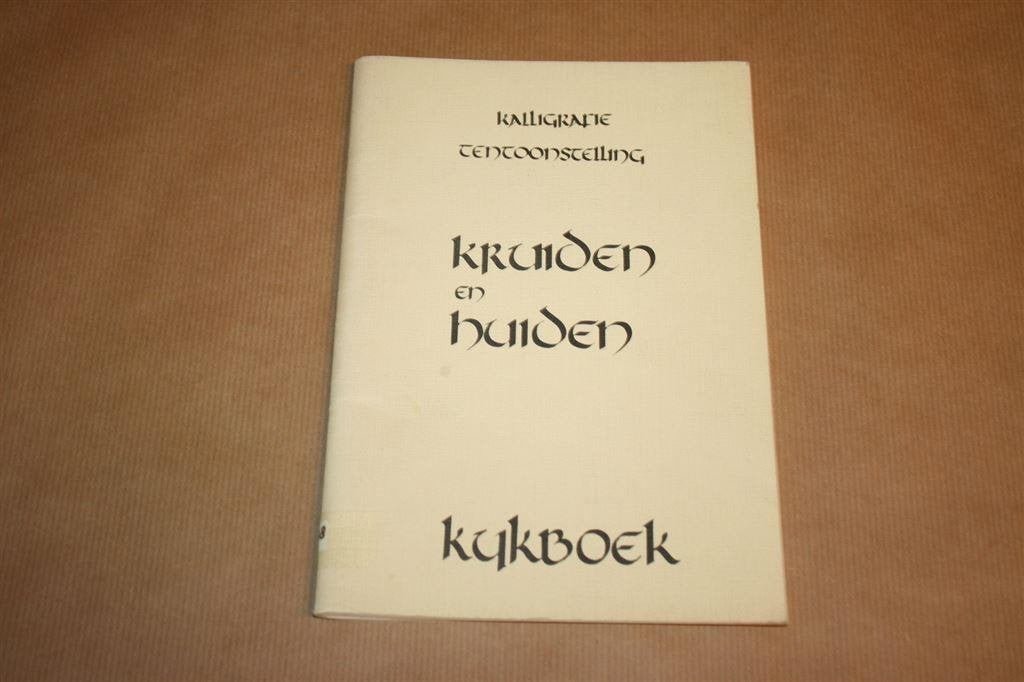 Kruiden en huiden. Kalligrafie tentoonstelling, Boeken, Ophalen of Verzenden, Gelezen, Bloemen, Planten en Bomen