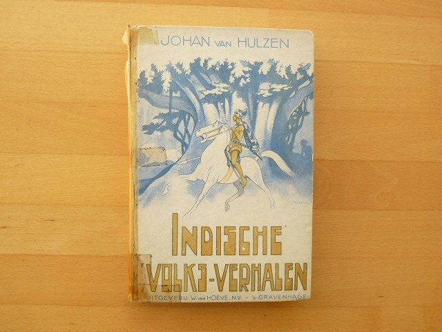 Indische volksverhalen, Johan van Hulzen, 1948, Ophalen of Verzenden