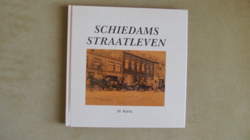 Schiedams Straatleven - H. Kiela - Schiedam, Ophalen of Verzenden, Zo goed als nieuw, H. Kiela