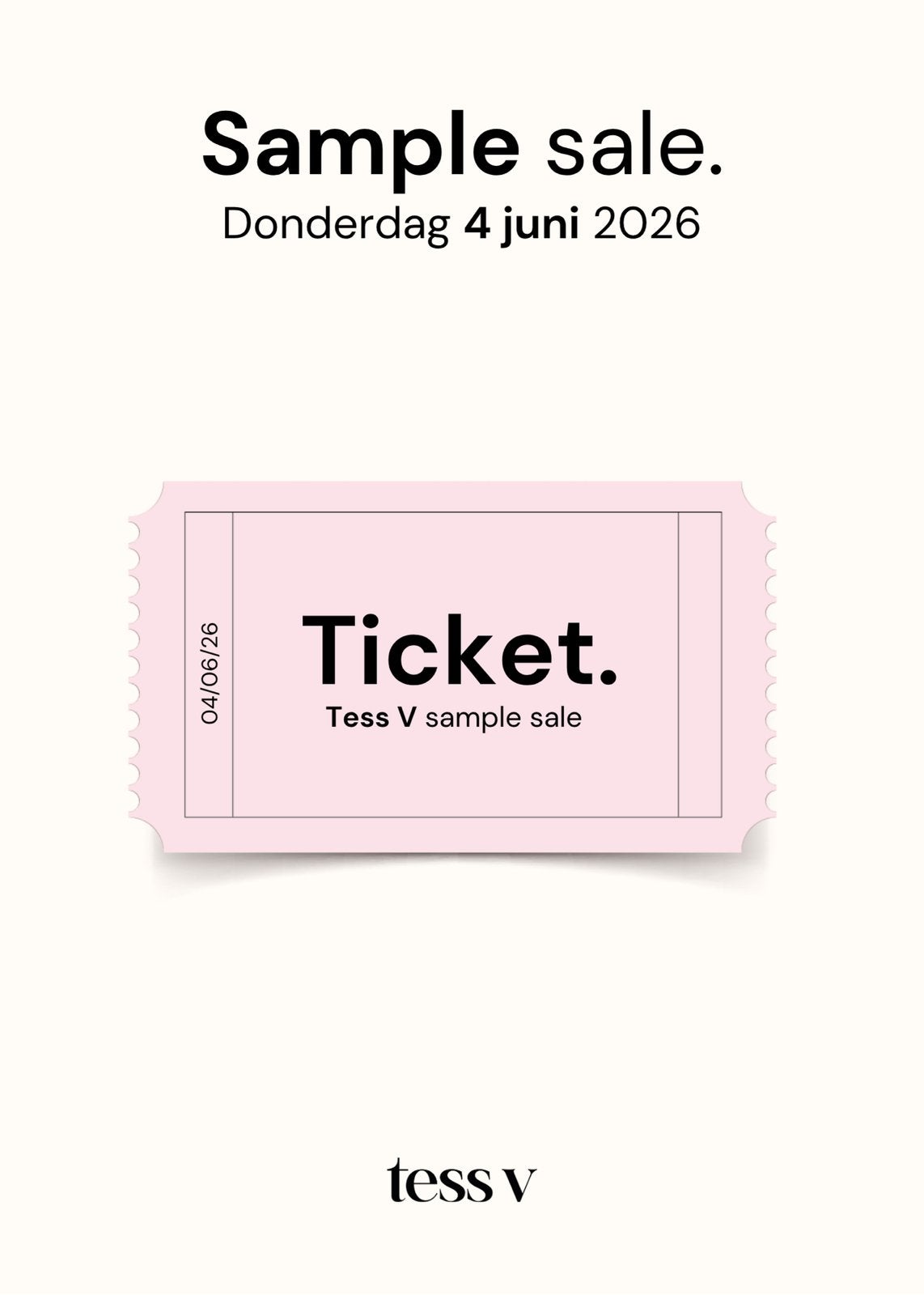 Sample sale tess v  tickets zaterdag 16-17u, Twee personen