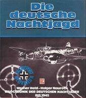 die deutsche nachtjagd geschr. w held en h nauroth, Tweede Wereldoorlog, Werner held, Ophalen of Verzenden, Zo goed als nieuw