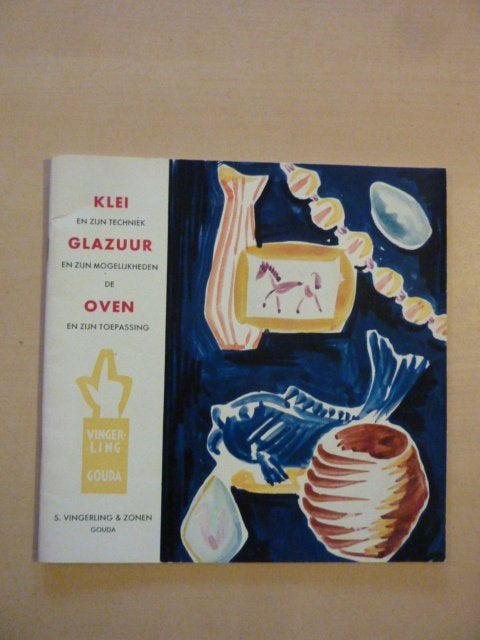 S. Vierling - Klei, glazuur, oven en zijn toepassing, Ophalen of Verzenden, Zo goed als nieuw, Tekenen en Schilderen