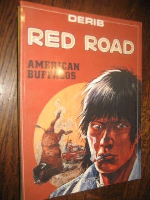 Red road / american buffalos 1e druk 1989, Boeken, Stripboeken, Eén stripboek, Ophalen of Verzenden, Zo goed als nieuw