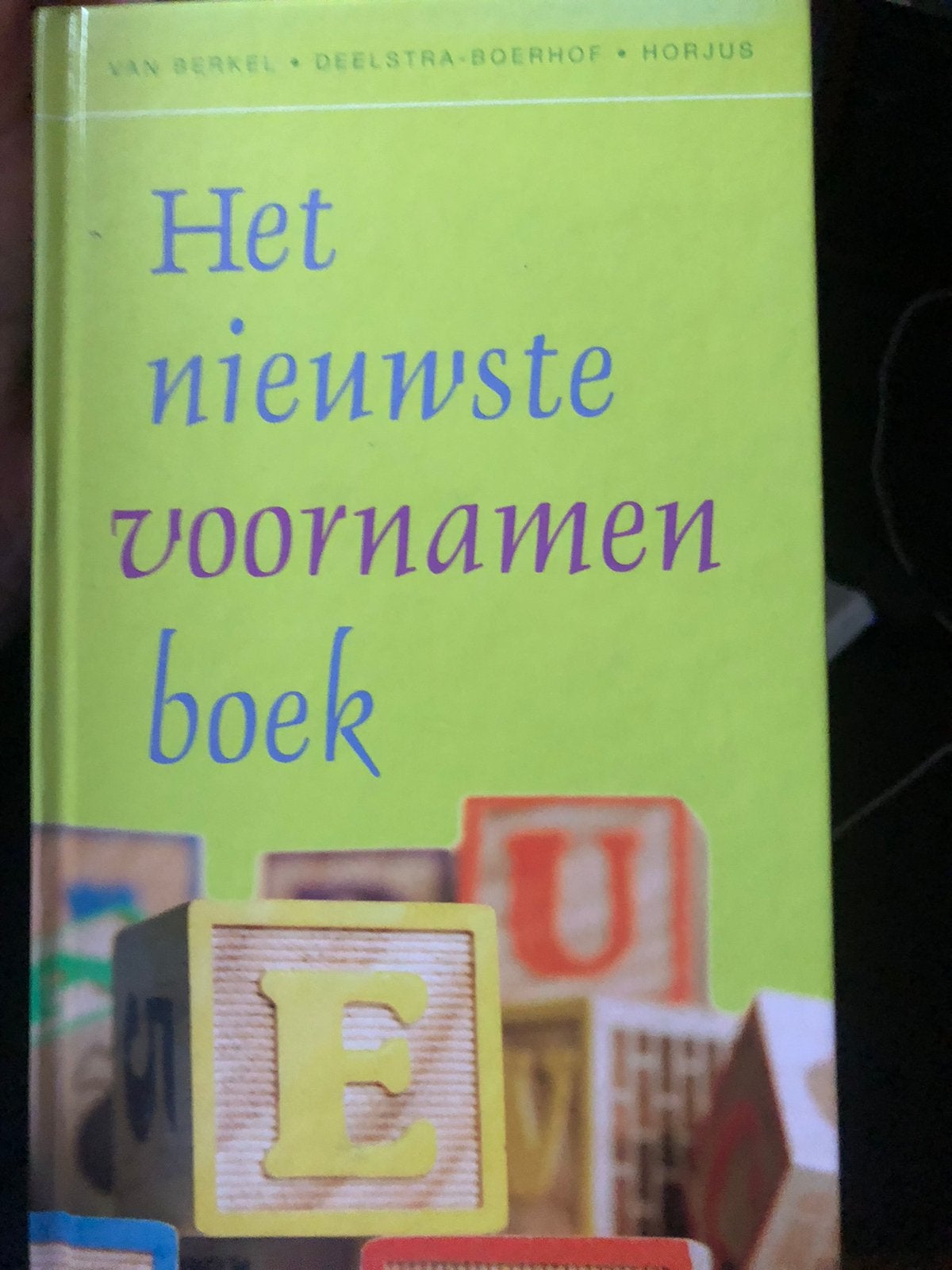 Het nieuwe voornamenboek, Ophalen of Verzenden, Zo goed als nieuw, Zwangerschap en Bevalling