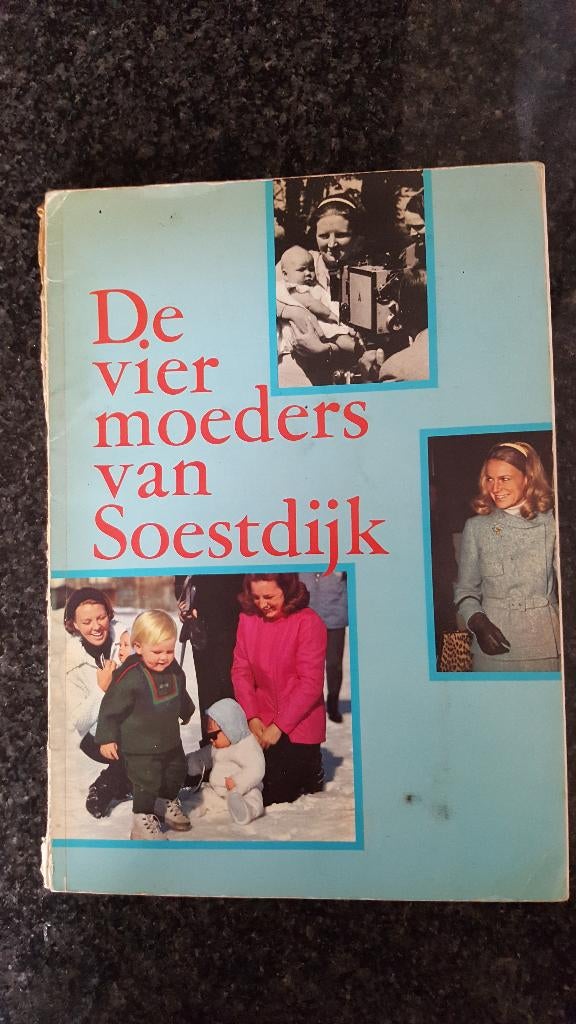 Boek De vier moeders van Soestdijk, Ophalen, Gebruikt, Nederland, Tijdschrift of Boek
